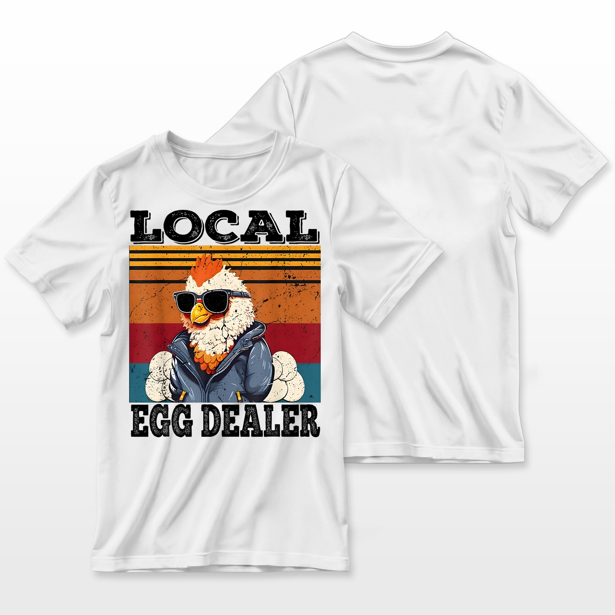 Local Egg Dealer Funny Egg Peddler Chicken Egg Farmer Farmer T-Shirt