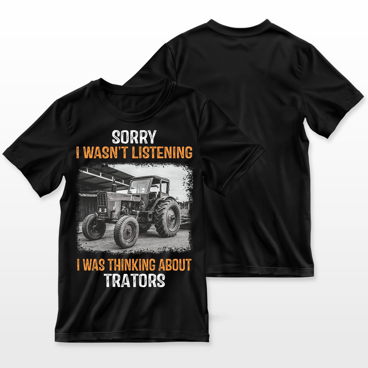 Funny Farm Tractor Saying For Driver Farming Tractor Lover Farmer T-Shirt