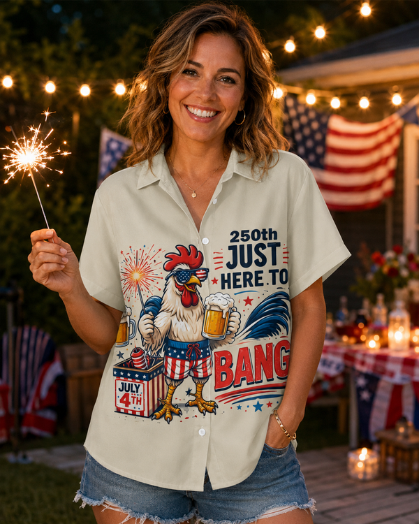 250th Anniversary Rooster Hawaiian Shirt - Just Here To Bang  Funny 4th of July Patriotic Chicken Beer Shirt for Men Women