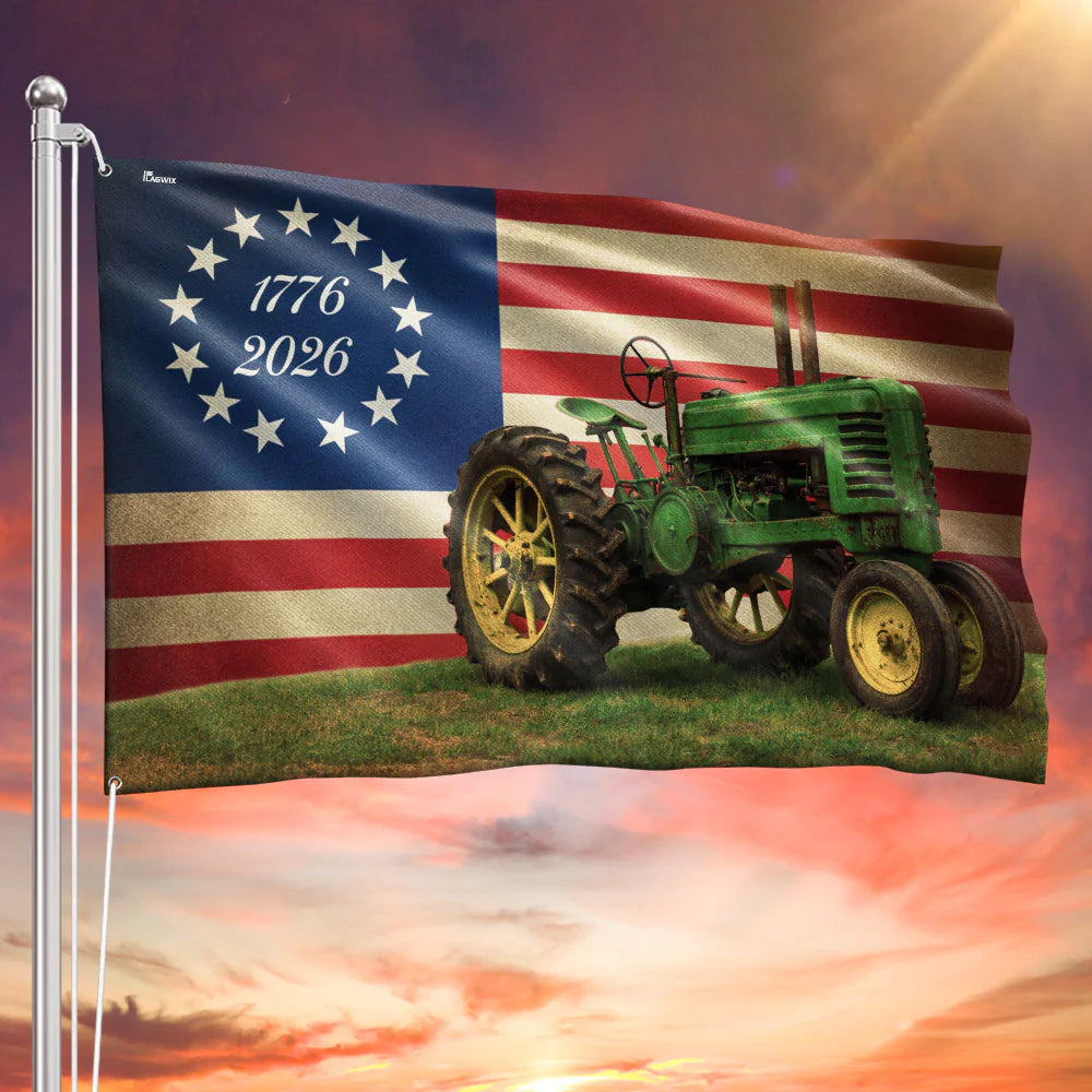 250 Years Tractor Flag, Betsy Ross 250 Flag Proud Farmer Farm Life