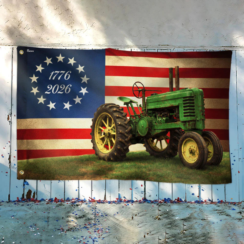 250 Years Tractor Flag, Betsy Ross 250 Flag Proud Farmer Farm Life