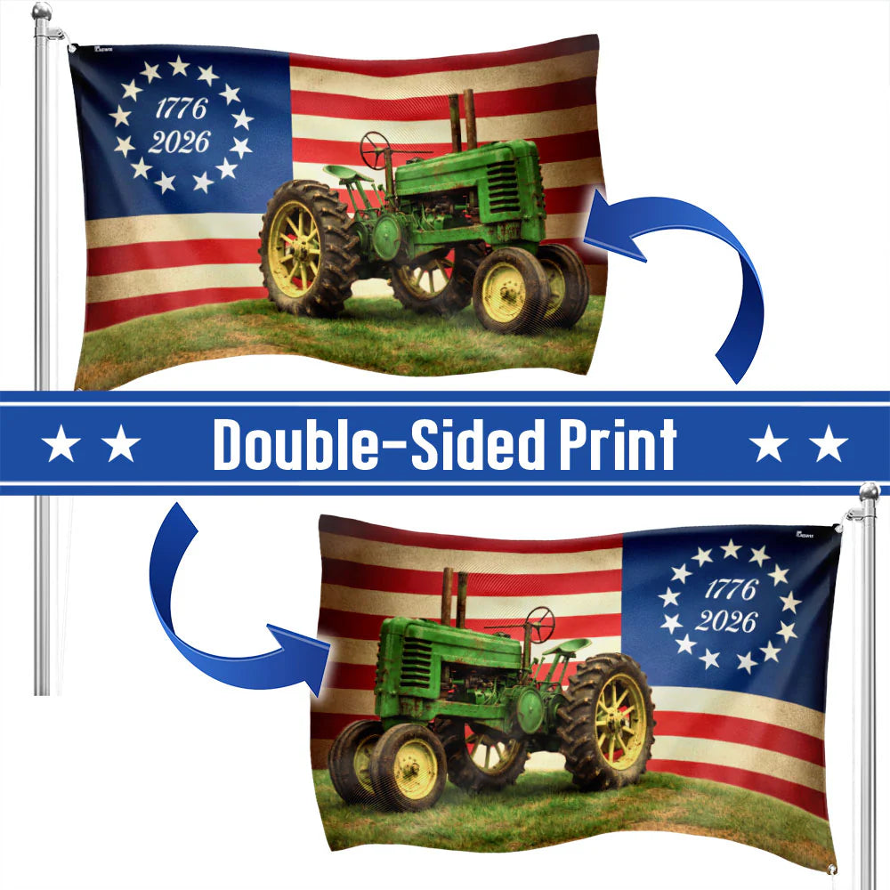 250 Years Tractor Flag, Betsy Ross 250 Flag Proud Farmer Farm Life