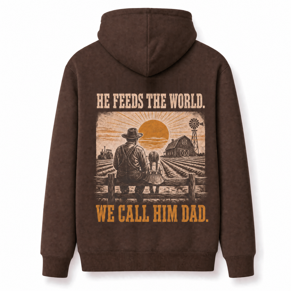 He Feeds The World Hoodie – Farm Dad & Daughter