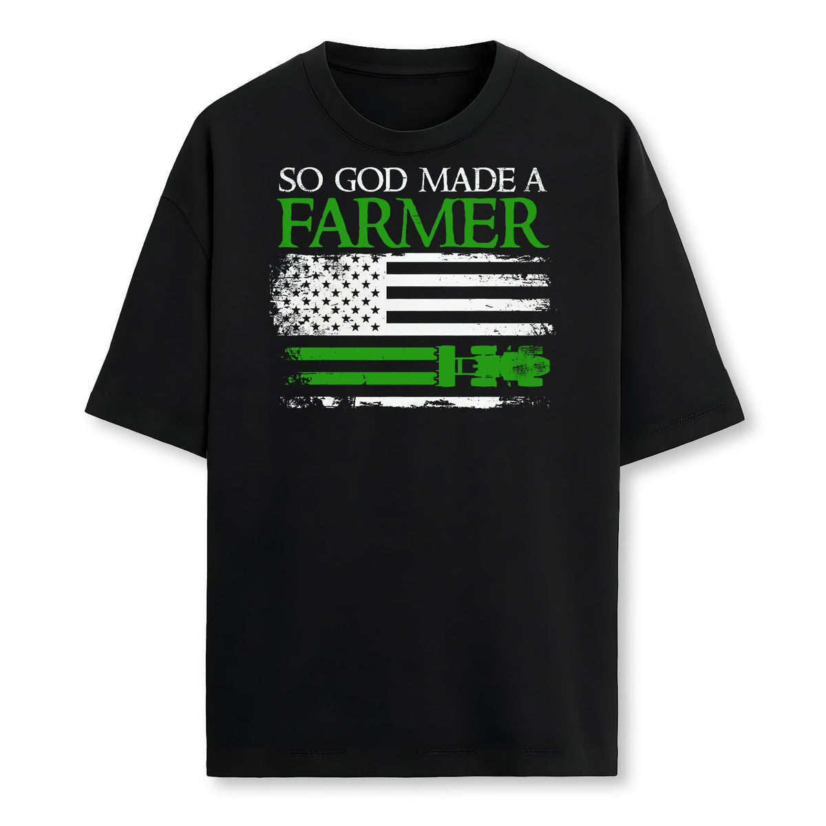 So God Made A Farmer Farming Farmer 1 Farmer T-Shirt