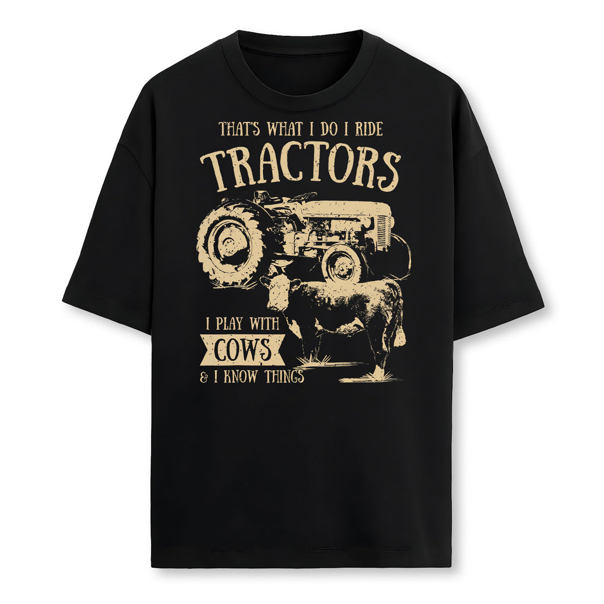 Tractor Farmer Merch Co Thats What I Do I Ride Tractors Funny Farmer Cowboy Gift Black Small Farmer T-Shirt