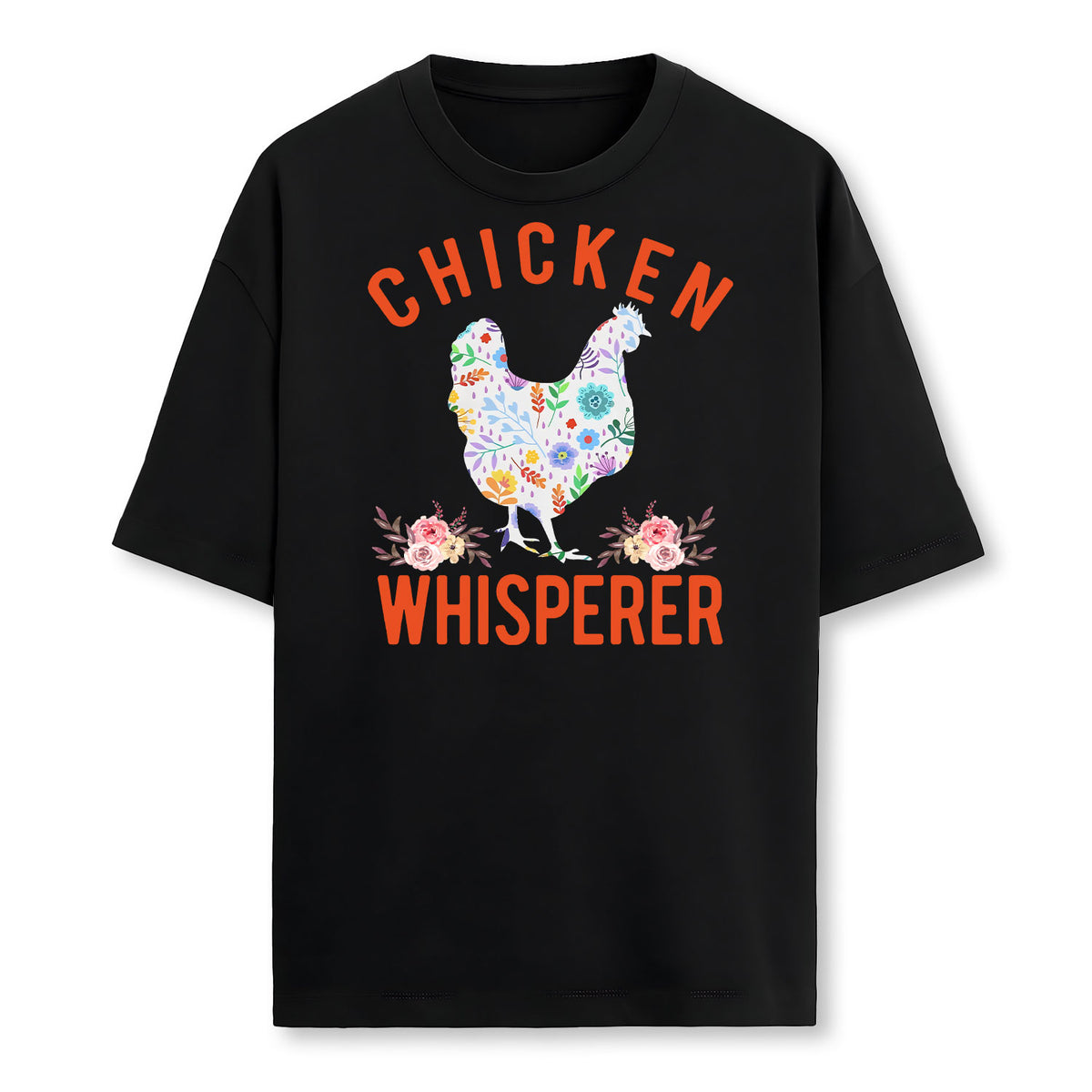 Chicken Whisperer Funny Chicken For Farmers Farmer T-Shirt