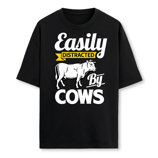 Easily Distracted By Cows Funny Cow Famers Gift Farmer T-Shirt