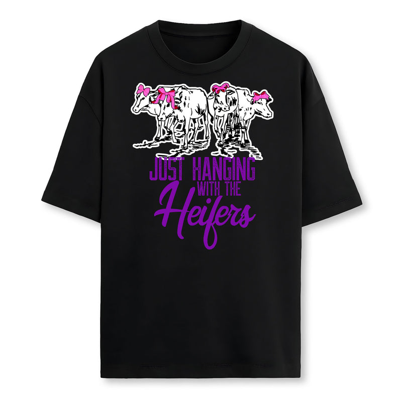 Funny Just Hanging With My Heifers Cattle Farmer T-Shirt