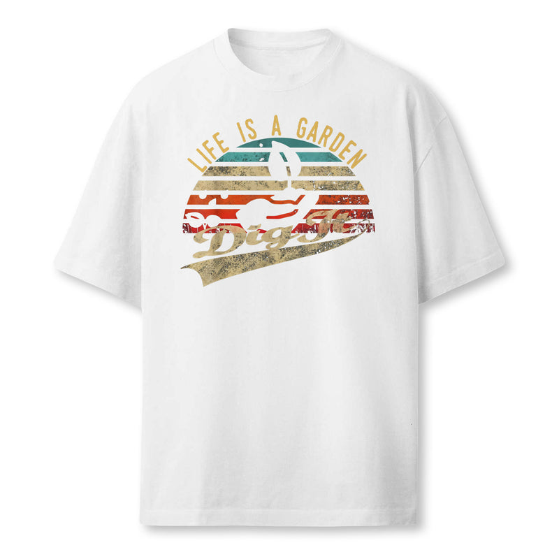 Life Is A Garden Dig It Retro Vintage Farmer Farmer T-Shirt