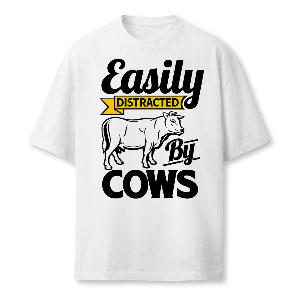 Easily Distracted By Cows Funny Cow Famers Gift Farmer T-Shirt