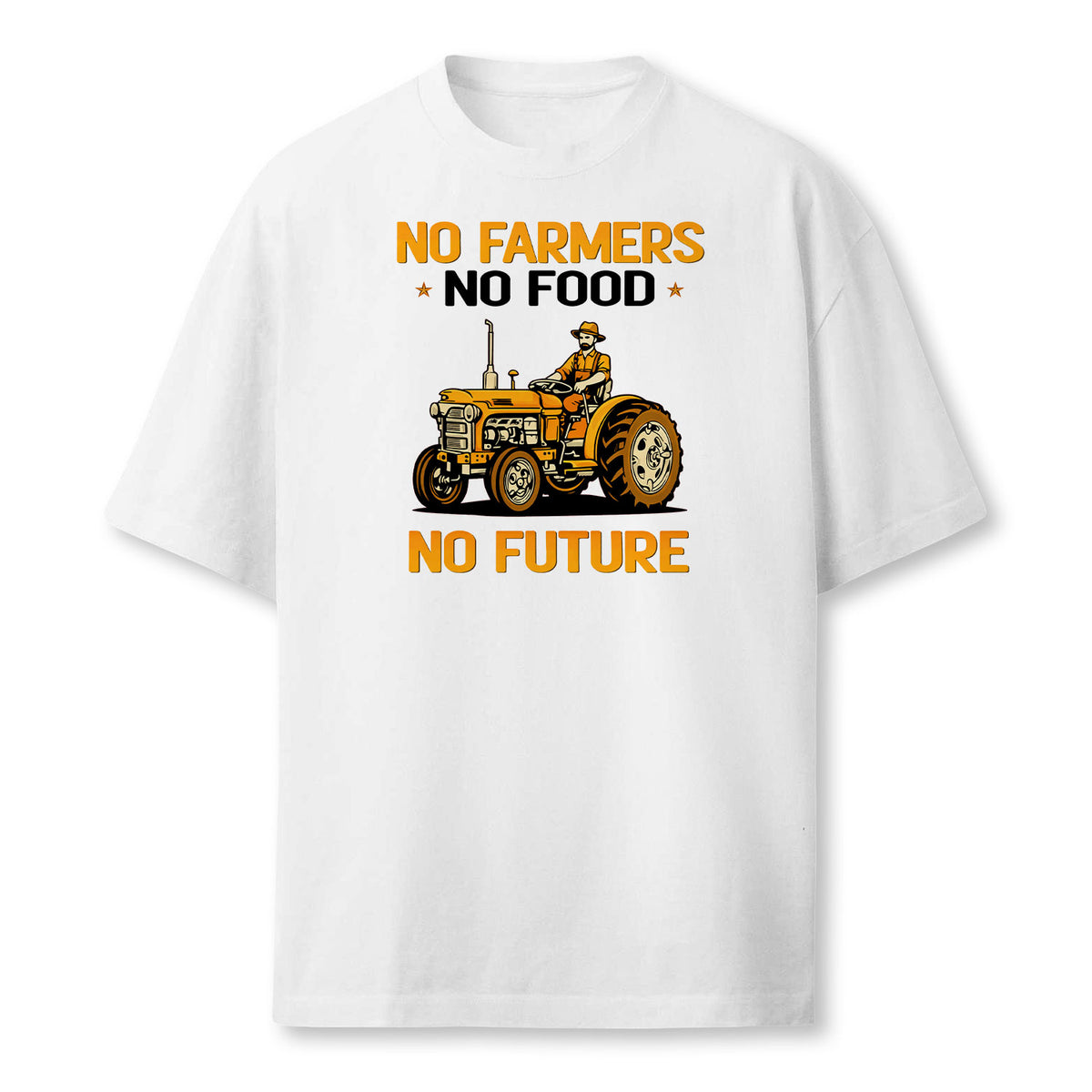 No Farmers No Food Farmer T-Shirt