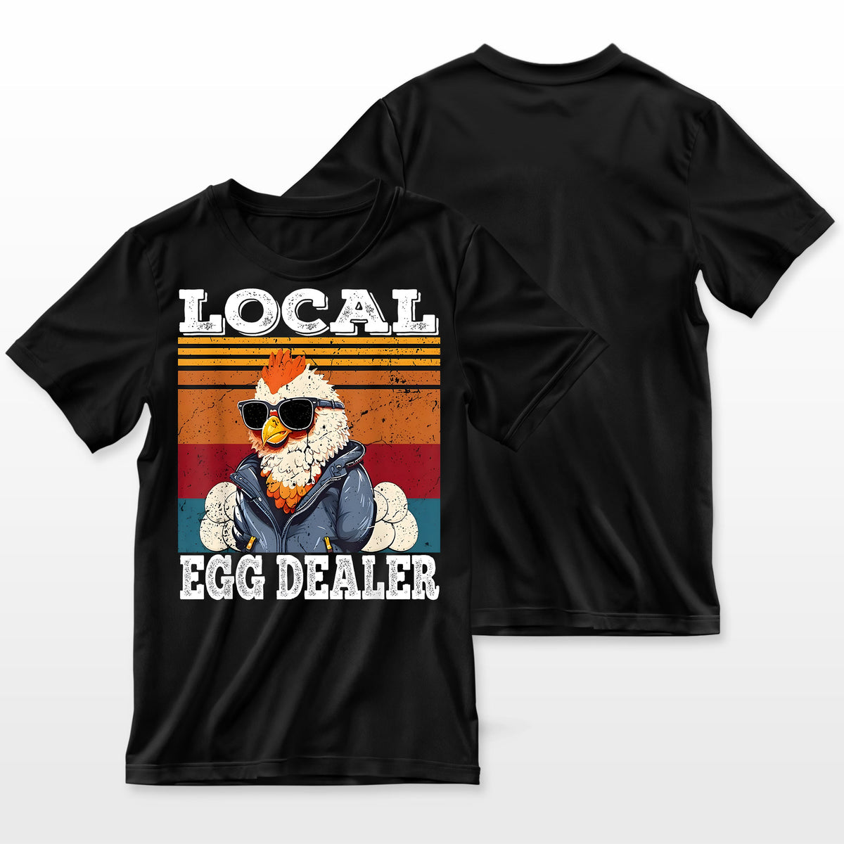 Local Egg Dealer Funny Egg Peddler Chicken Egg Farmer Farmer T-Shirt