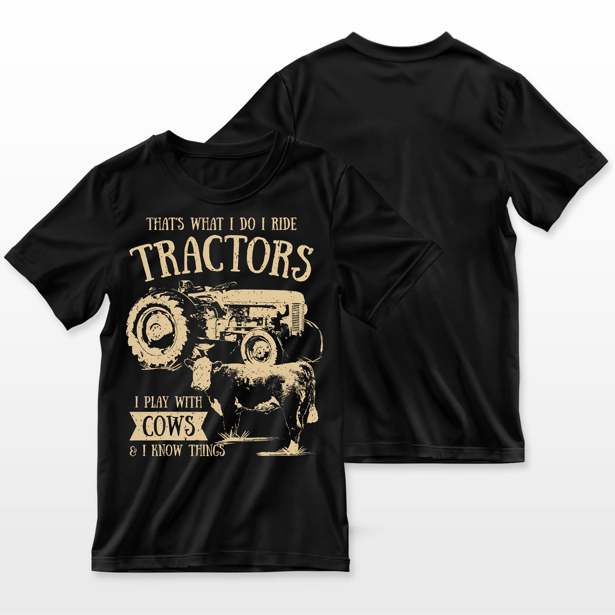 Tractor Farmer Merch Co Thats What I Do I Ride Tractors Funny Farmer Cowboy Gift Black Small Farmer T-Shirt