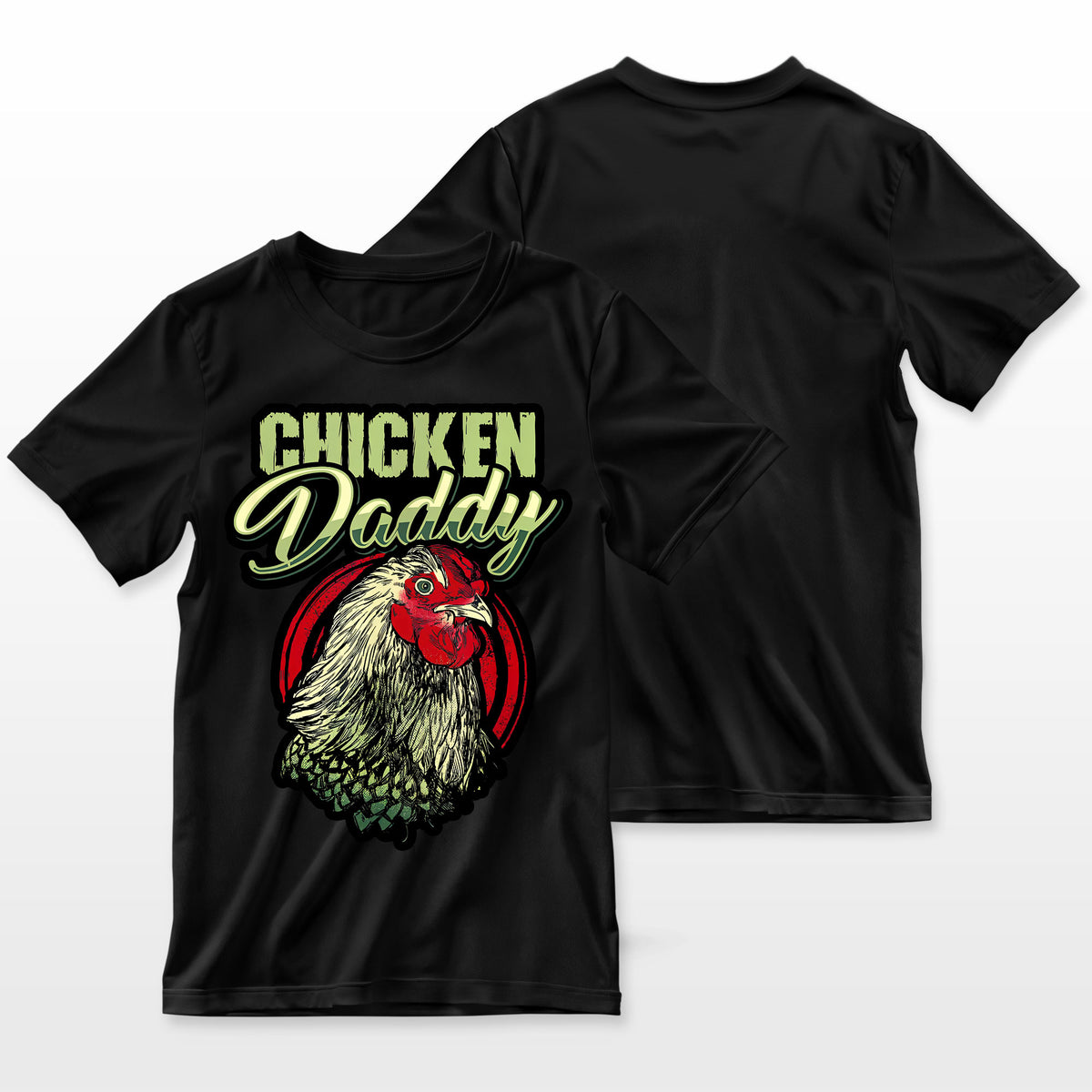 Chicken Daddy Chicken Dad Farmer Poultry Farmer T-Shirt