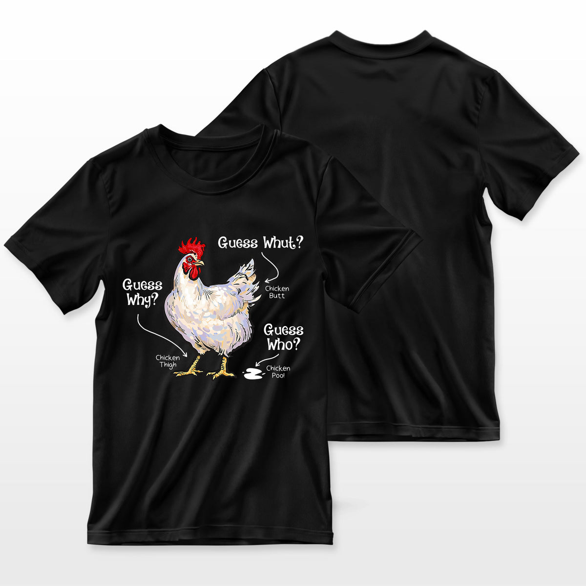 Funny Animal Farm Guess What Chicken Butt T-Shirt
