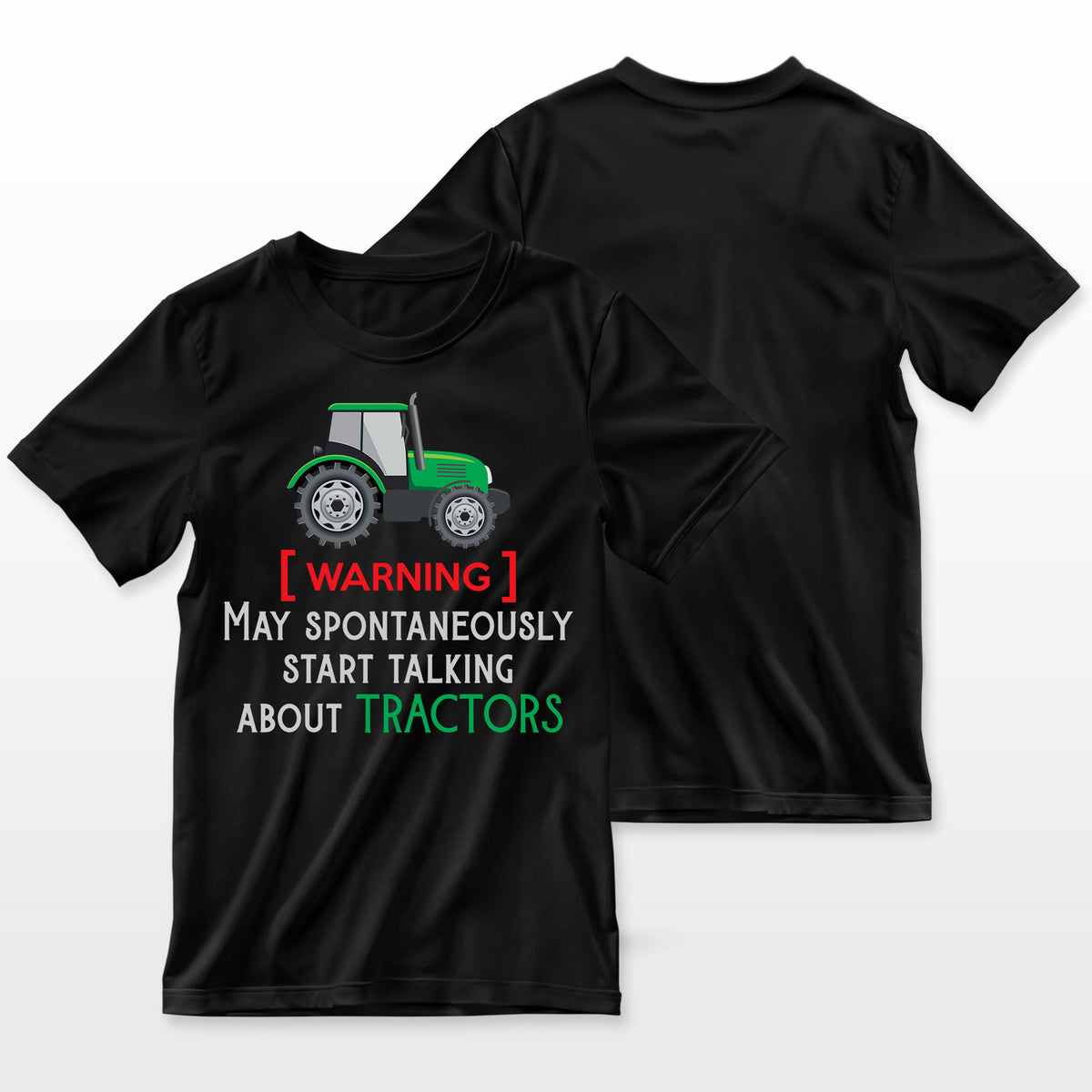 Funny Slogan And Green Tractor Farmer Voves T-Shirt