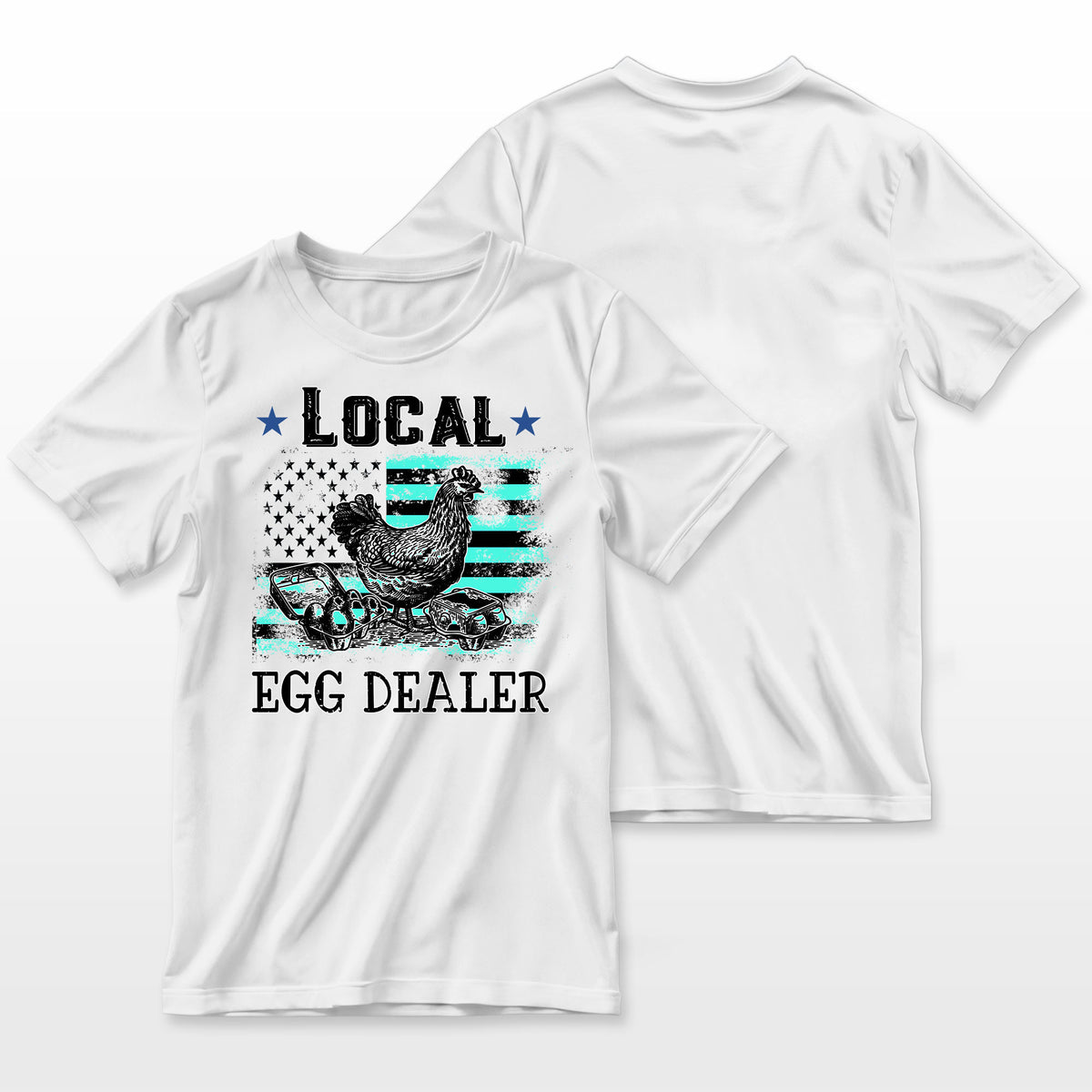 Local Egg Dealer Funny American Flag Chicken Lover Farmer Farmer T-Shirt