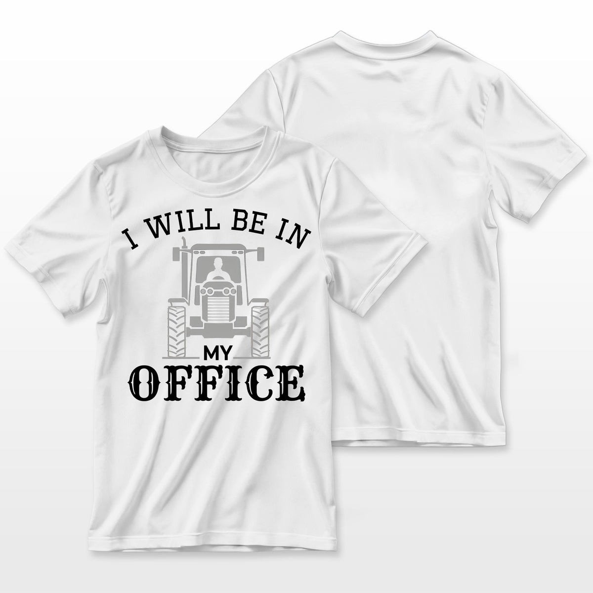 I Will Be In My Office Tractor Driver Farmer Dad Farming Farmer T-Shirt