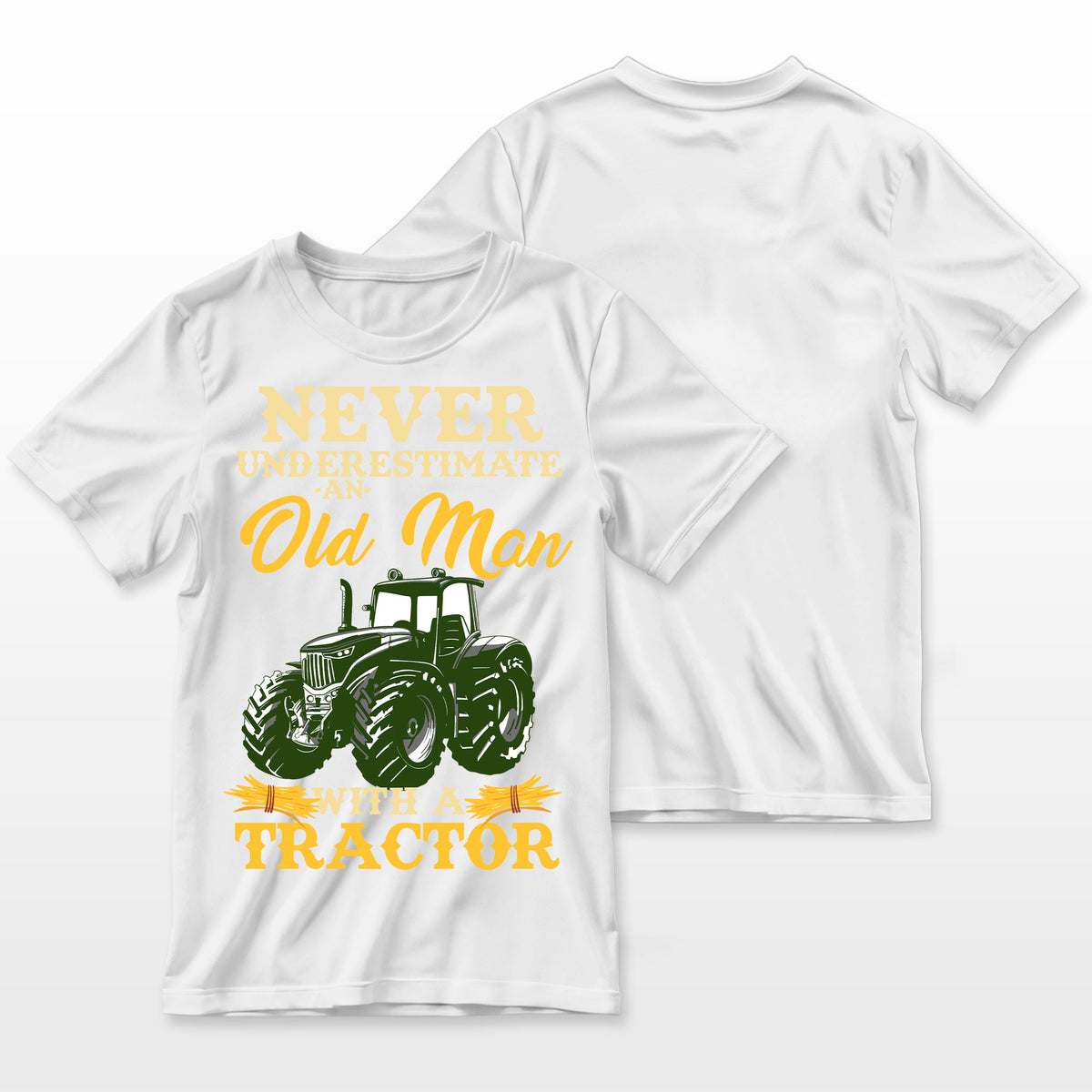 Tractor Driver Design For Funny Old Man Farmer Farmer T-Shirt