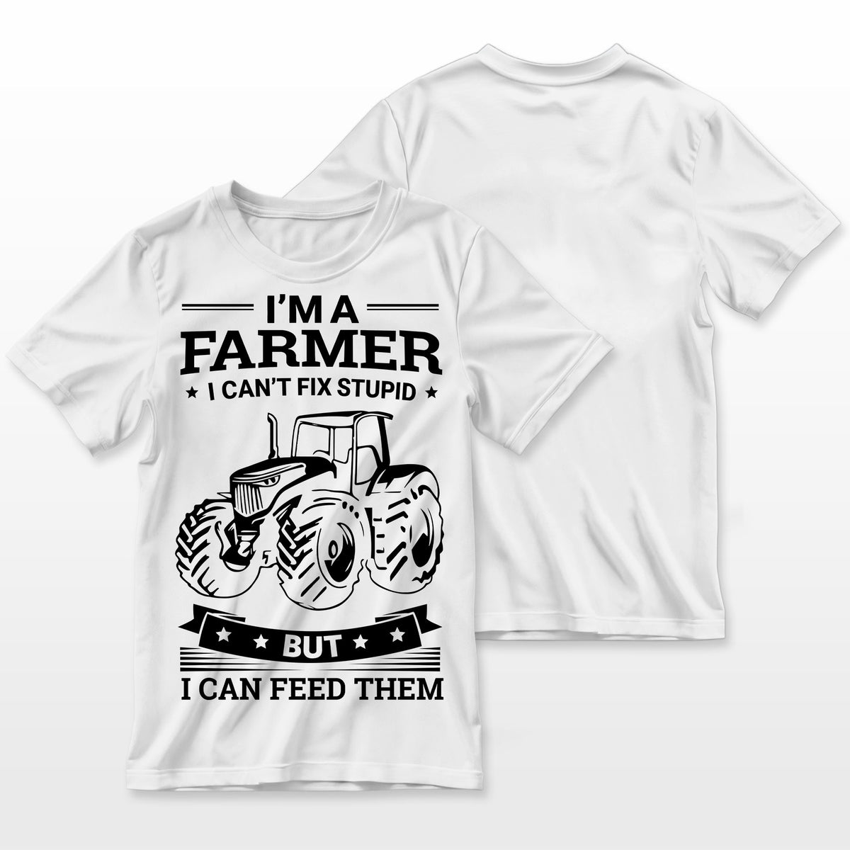Funny Farming Tractor Im A Farmer I Feed People Farmer T-Shirt