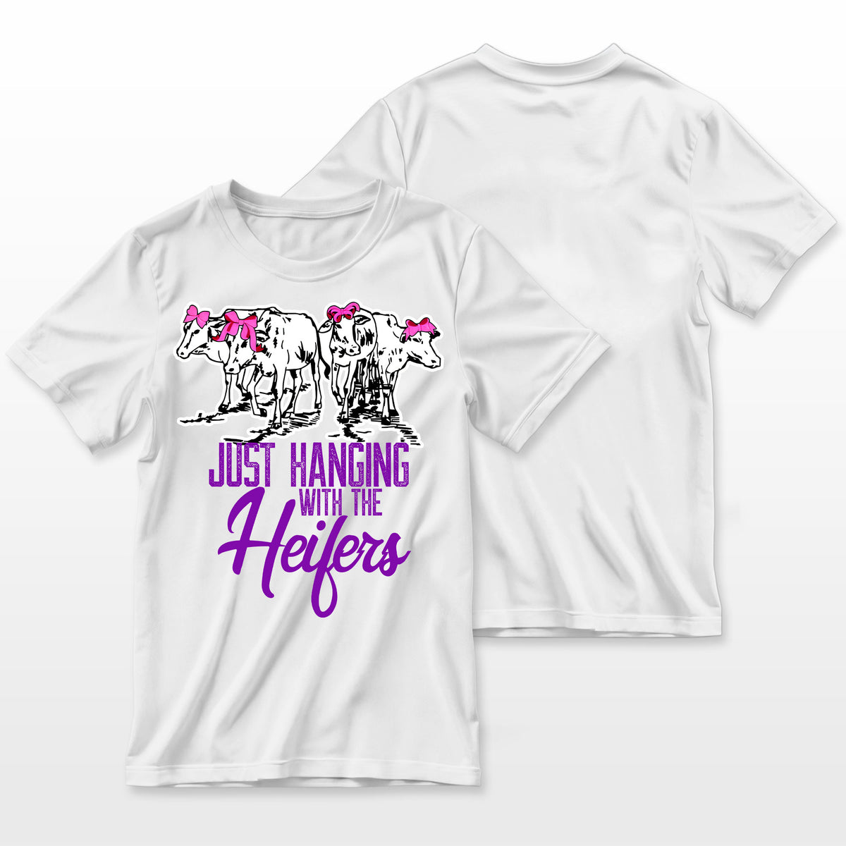 Funny Just Hanging With My Heifers Cattle Farmer T-Shirt