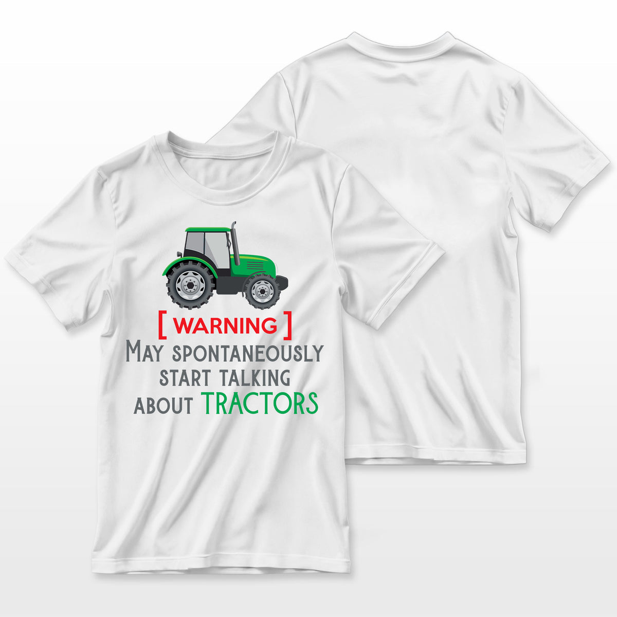 Funny Slogan And Green Tractor Farmer Voves T-Shirt