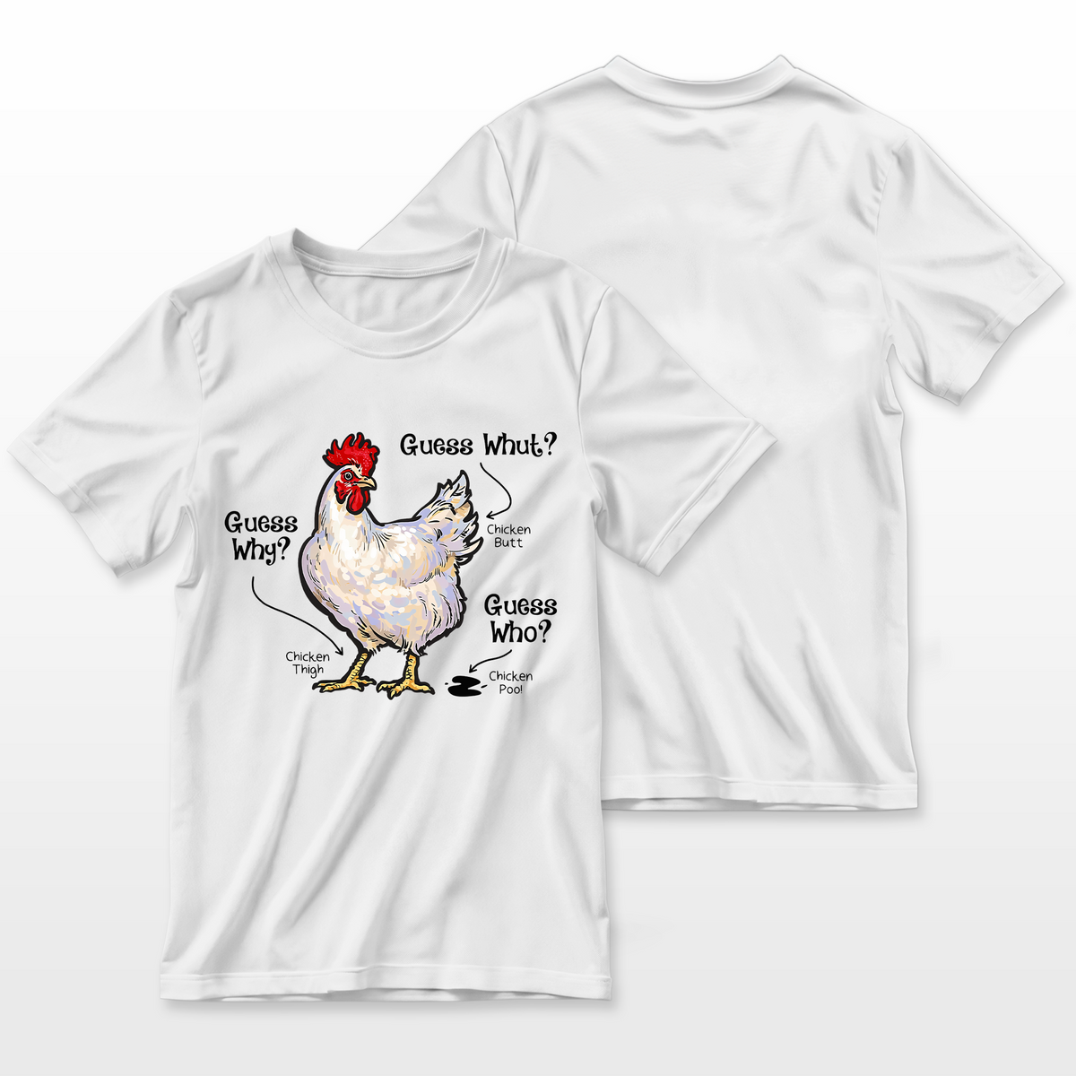 Funny Animal Farm Guess What Chicken Butt T-Shirt